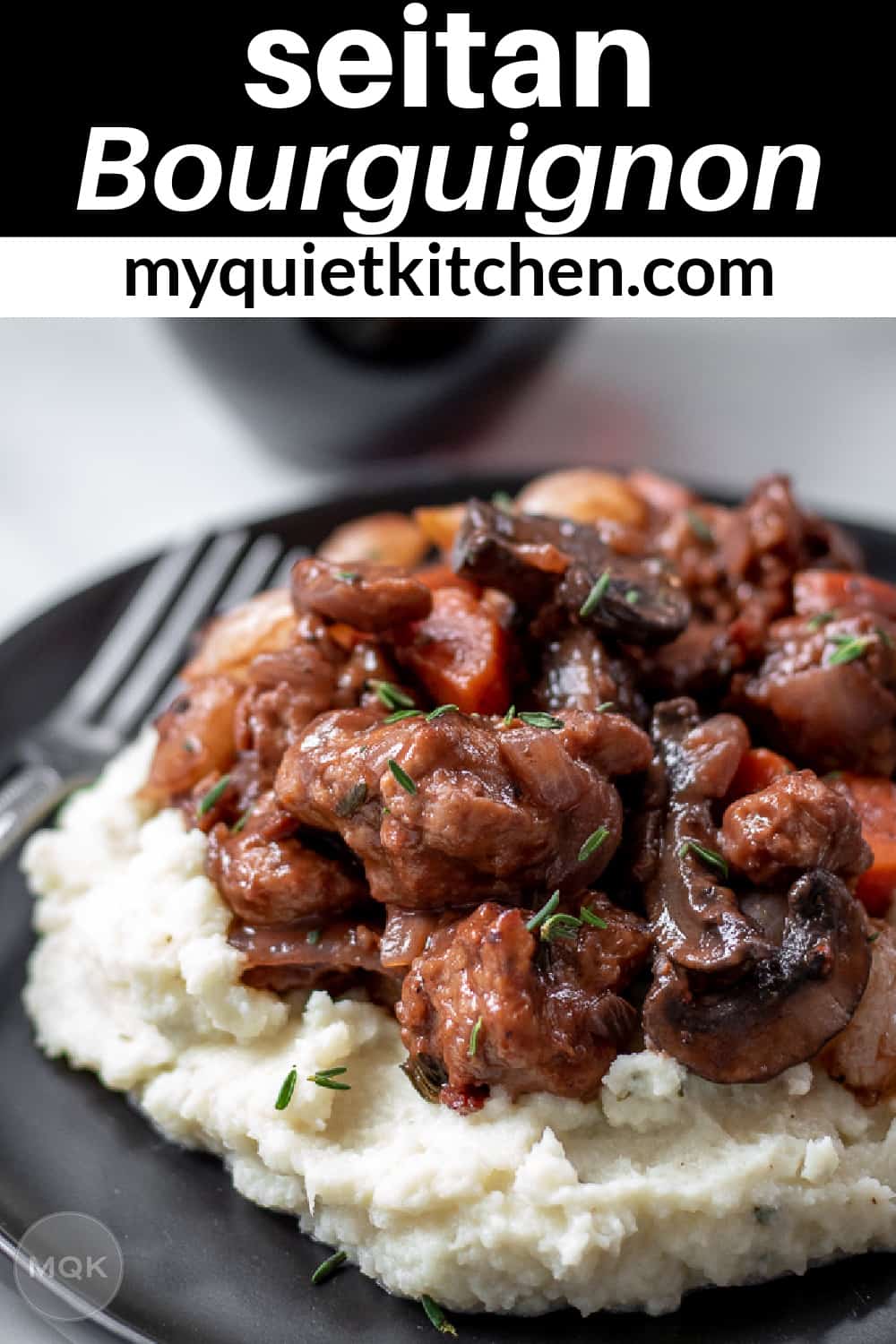 Vegan Seitan Bourguignon My Quiet Kitchen