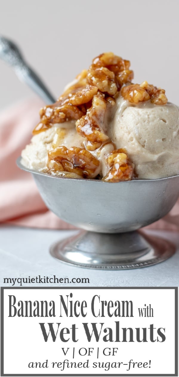 Banana Nice Cream with Wet Walnuts pin for Pinterest