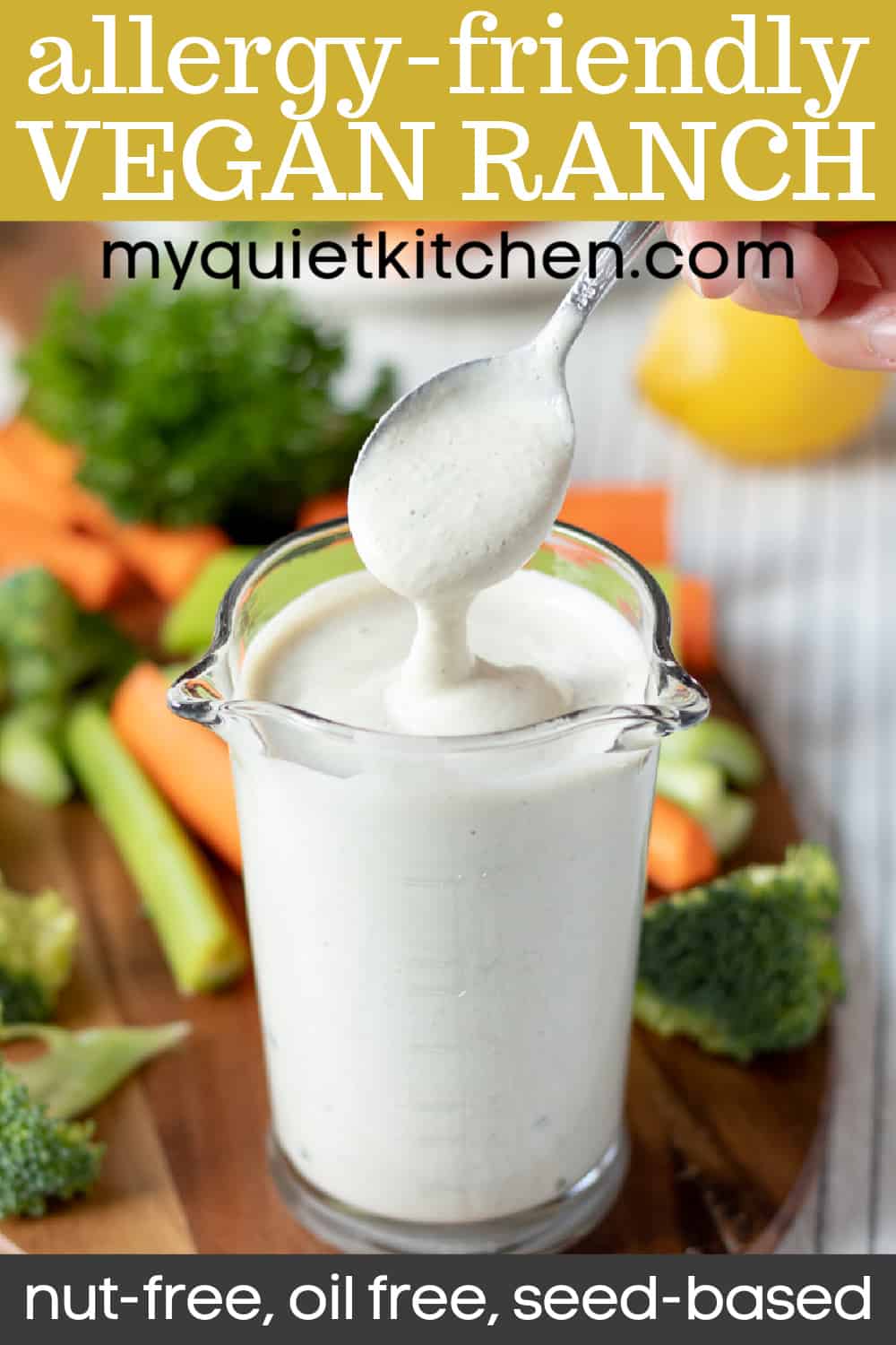 Vegan Ranch Dressing (No Cashews or Mayo!) My Quiet Kitchen