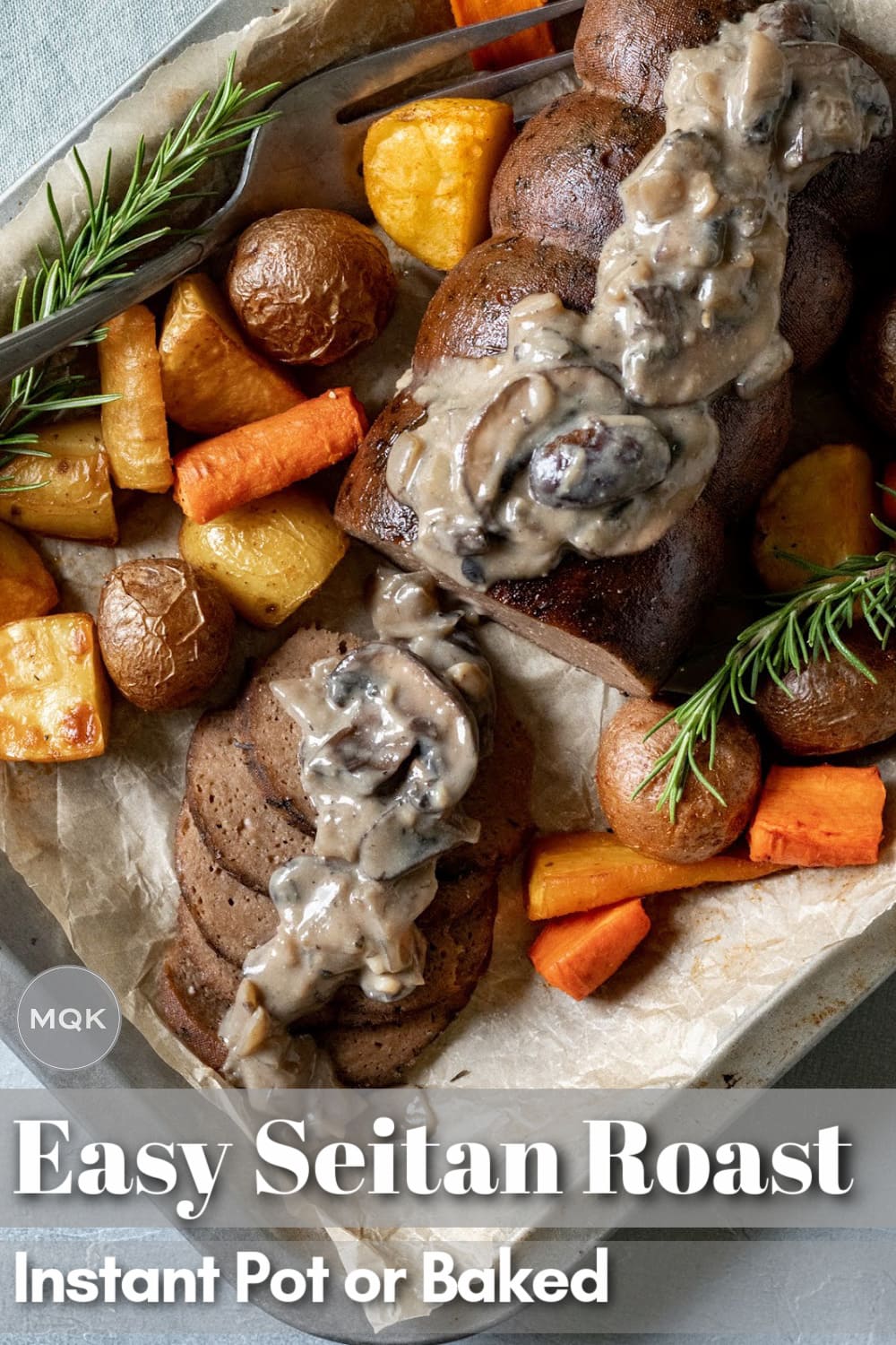 Seitan Roast (Instant Pot Option) My Quiet Kitchen