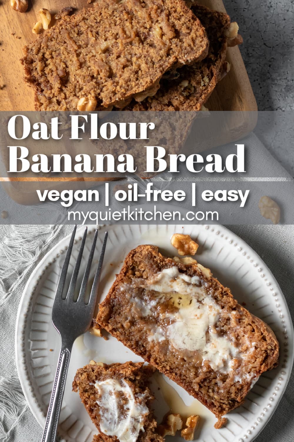 Oat Flour Banana Bread My Quiet Kitchen