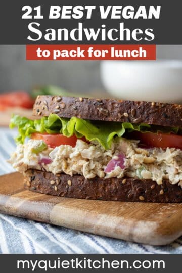 21 Vegan Sandwiches to Pack for Lunch - My Quiet Kitchen