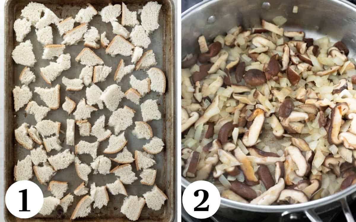 Two photos showing the steps of drying out the bread for stuffing and sauteing mushrooms.