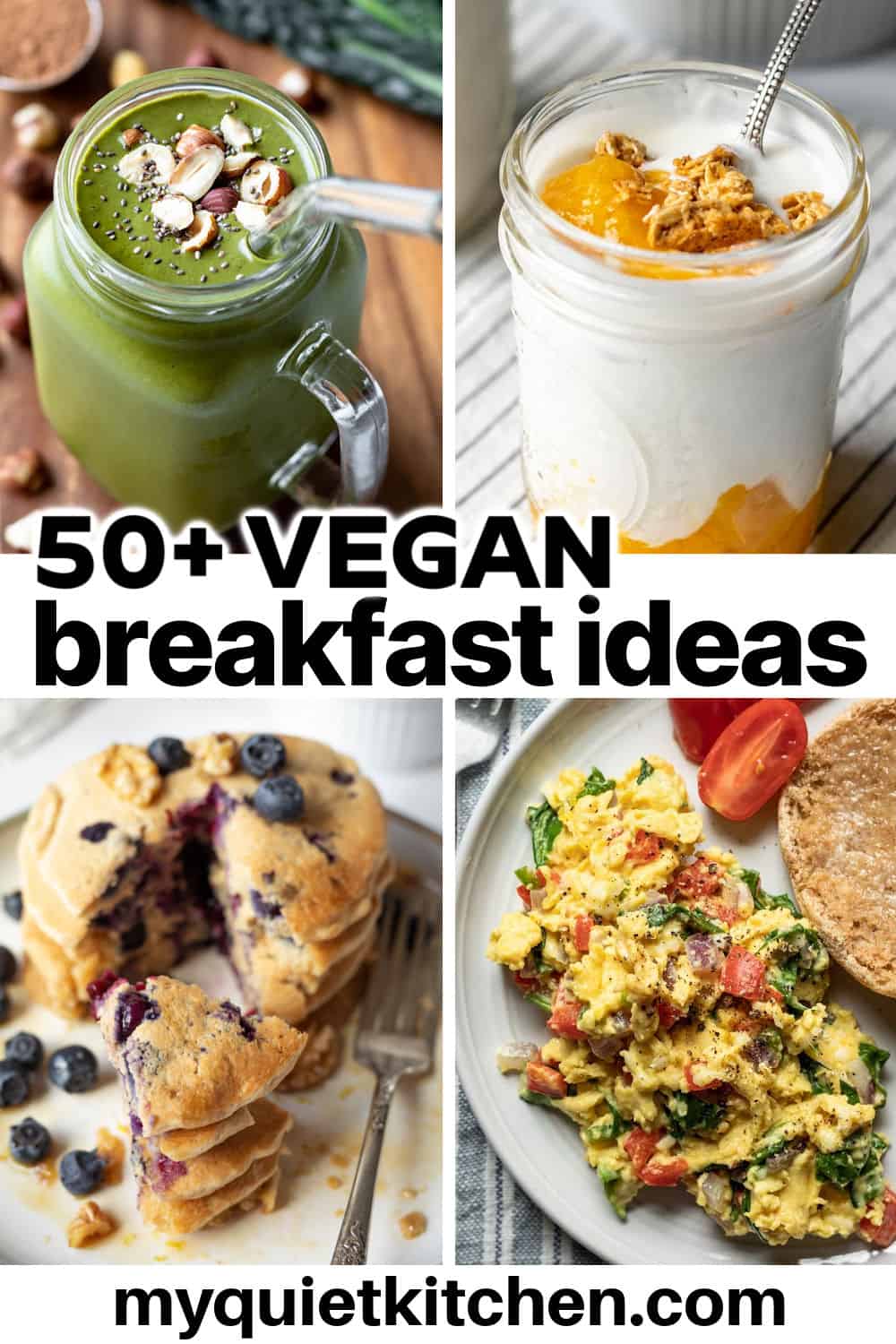 50+ Vegan Breakfast Ideas (plus tips!) - My Quiet Kitchen