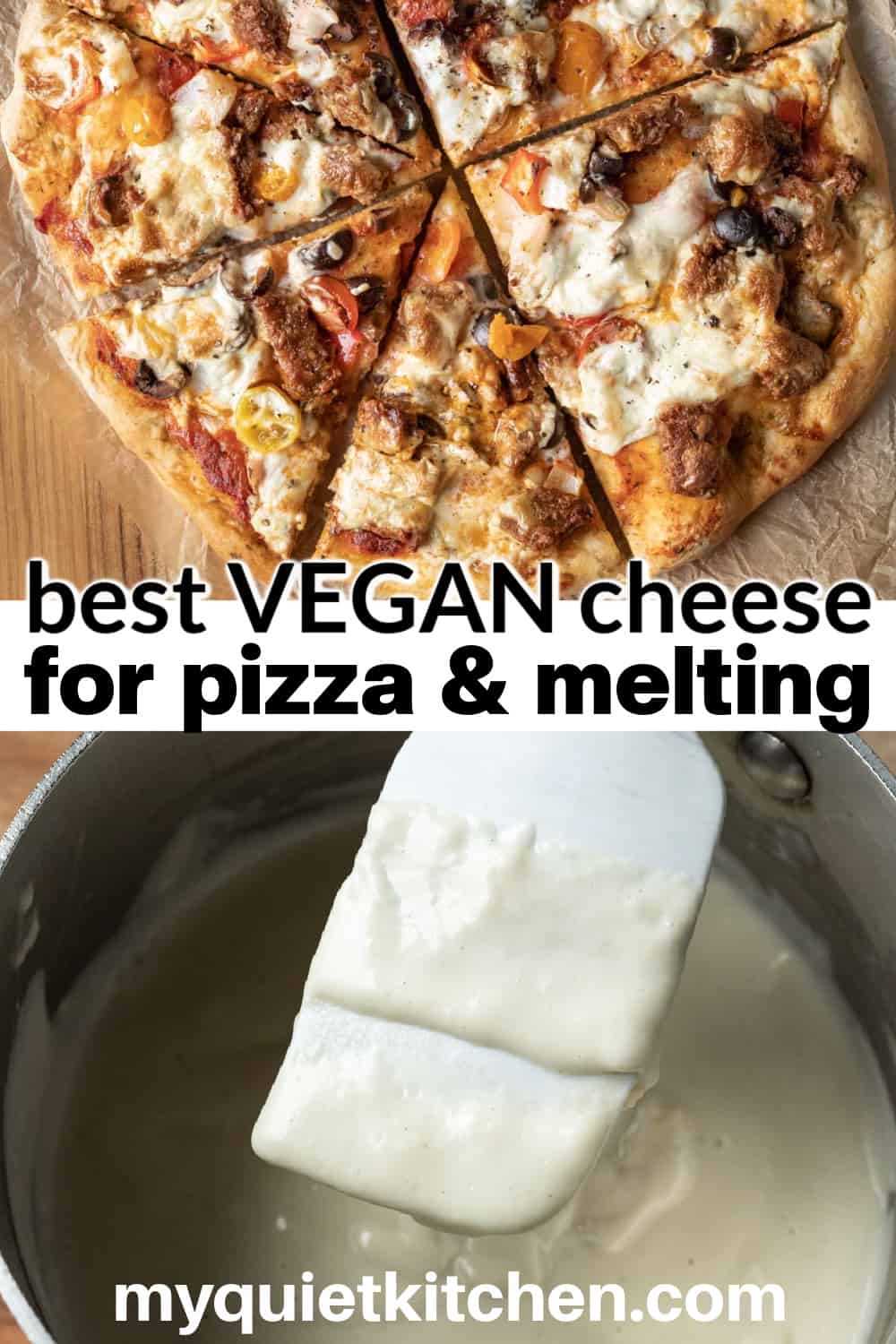 Vegan Cheese for Pizza and Melting My Quiet Kitchen